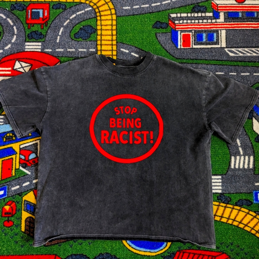 Gallery Dept. "STOP BEING RACIST" Logo tee